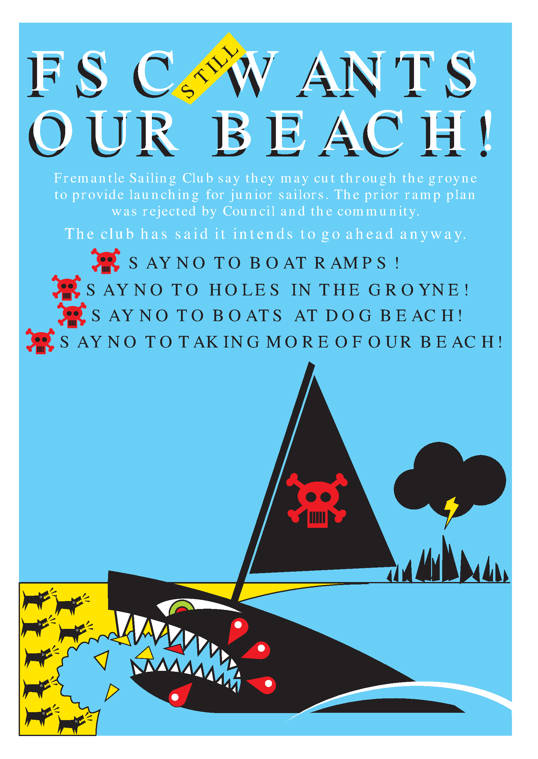 Flyer warning of the FSC's proposal to cut through the groyne.